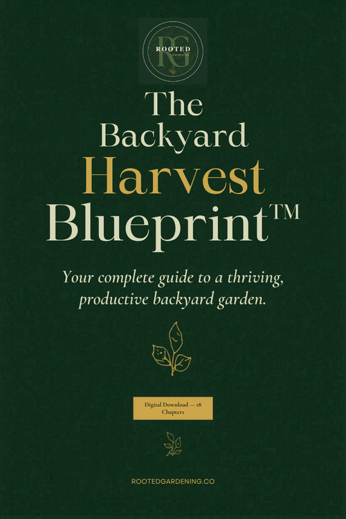 The Backyard Harvest Blueprint™ — Digital Garden Guide Cover